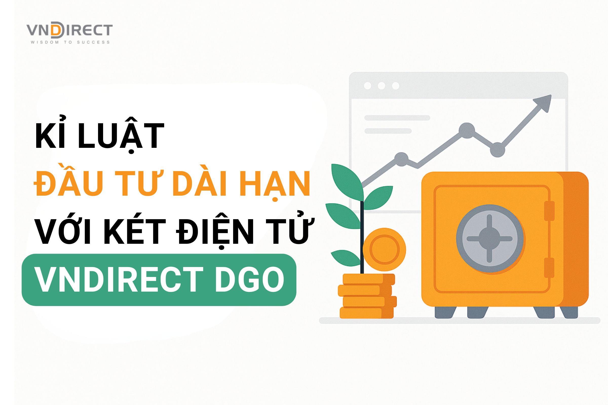 Kỉ luật với đầu tư dài hạn